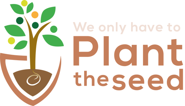 Plant the seed